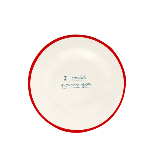 DESSERT PLATE - I COULD POISON YOU . LAETITIA ROUGET